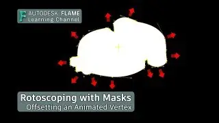 Rotoscoping with Masks - Offsetting an animated vertex - Flame 2020