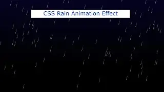 CSS Rain Animation Effect | Rain Effect Animation using CSS | CSS Rain Animation