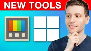 Awesome New Windows Tools You NEED