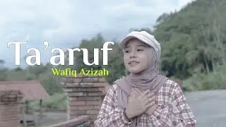 Wafiq Azizah - Ta'aruf ( Cover)