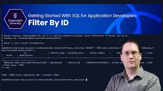 Filter By ID - Getting Started With SQL for Application Developers