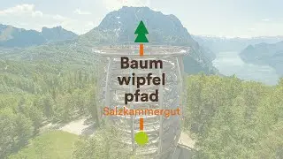 Baumwipfelpfad Salzkammergut