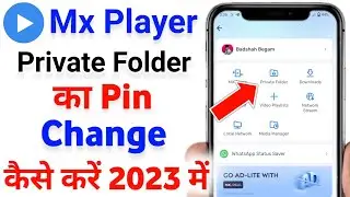 mx player private folder pin change | mx player private folder password change |