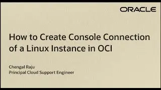 How to Create Console Connection of a Linux Instance in OCI