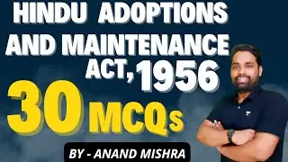 Hindu Adoptions and Maintenance Act, 1956 MCQs by Anand Mishra | MCQs of Adoption act | Hindu Law