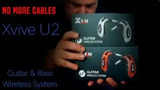 No More Cables || Xvive U2 Wireless Guitar System