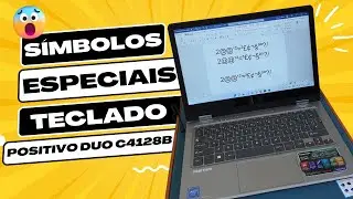 COMO INSERIR SÍMBOLOS ESPECIAIS NO TECLADO DO NOTEBOOK POSITIVO DUO C4128B