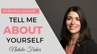 🔥 Interview Question | Tell Me About Yourself (+ Examples)