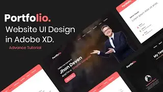 Complete Portfolio Website UI Design + Prototype In Adobe XD | Advance Tutorial