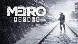 Прохождение Metro Exodus | Метро: Исход - Часть 6. Проникновение на терминал.