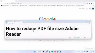 How to reduce PDF file size Adobe Reader