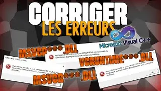 [Tuto] [FR] | Corriger toutes les erreurs MSVCP***.dll / MSVCR***.dll / VCRUNTIME***.dll (2023)