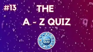 #13 Alphabetical Brain Teaser: Can You Ace This A-Z Quiz Challenge?