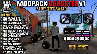 MODPACK GANGSTER V7 || SUPPORT GTA SAMP & SUPPORT CLIENT ALYN V16.1