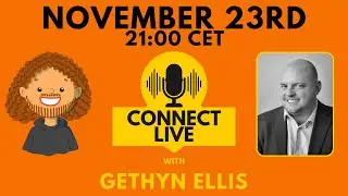 Connect Live with Gethyn Ellis