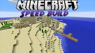 Minecraft Speed Build- Desert Village!