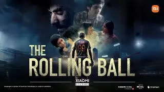 The Rolling Ball - A Cinematic Masterpiece Shot on #Xiaomi13Pro | #XiaomiStudios