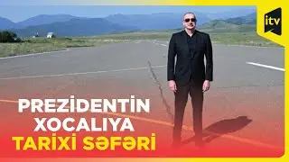 Prezident İlham Əliyevin Xocalı və Xankəndi səfərindən görüntülər