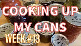 COOKING UP MY CANS | Home Canning Meal Ideas #13