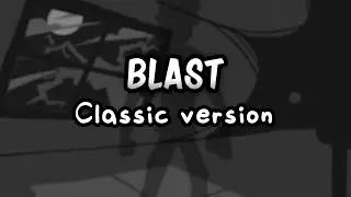 Blast [Classic version] - The Shaggy Mod OST