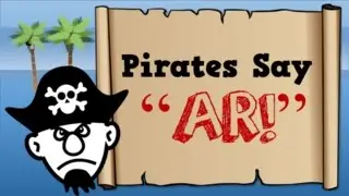 Pirates Say AR!  (song for kids about the 