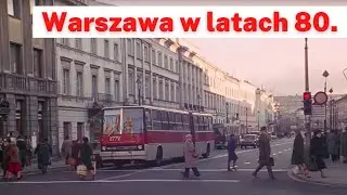 Warszawa w latach 80. XX wieku na archiwalnym filmie