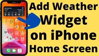 How to Add Weather Widget to iPhone Home Screen (iOS 17)