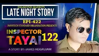 INSPECTOR TAYAI 122  || 11st  MARCH 2021 || DIAMOND RADIO LIVE STREAMING