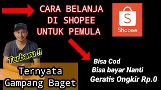 Cara Belanja di SHOPEE untuk pemula || Tutorial belanja di SHOPEE Terbaru #carabelanjadishopee