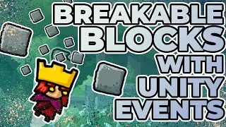 Unity Tutorial: Breakable Blocks with Unity Events (Mario style)