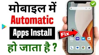 Mobile me automatic app download kaise band kare | How to stop app download automatically