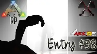 The Game - Entry #38 - ARK: Roleplay Evolved (ARK:RP)