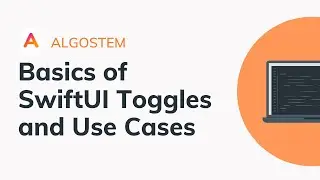 Basics of SwiftUI Toggles and Use Cases