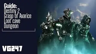 Destiny 2 Grasp of Avarice Complete Guide! | Loot cave Dungeon