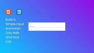 Create a Simple Input Field Animation Using HTML and CSS | Web Development Tutorial | DevDoodles