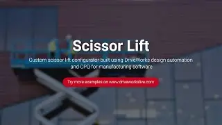 DriveWorks Pro Configurator Example - Scissor Lift