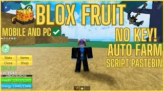 BLOX FRUITS Script Pastebin 2024 | AUTOFARM | NO KEY | BEST SCRIPT