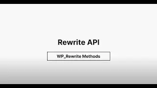 WP Rewrite Methods