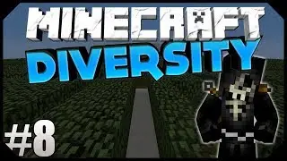 Minecraft: DIVERSITY | Ep.8 