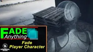 04 - Fade Player by Distance with the Camera using Fade Anything (Tuto UE4 - UE5)