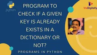 Program to Check if a Given Key is Already Exists in a Dictionary or Not?