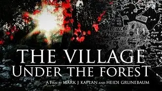 The Village Under the Forest - Trailer