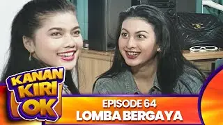 Kanan Kiri Oke Episode 64    Kadir Doyok Diana Pungky