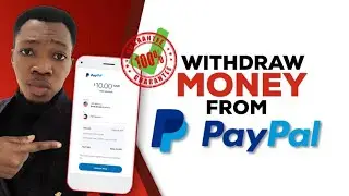 How To Withdraw Funds From PAYPAL To Your Local Bank Account || Create Paypal Account In Nigeria