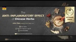 The Anti-inflammatory Effect of Chinese Herbs | Live CEUs/PDAs for Acupuncturists