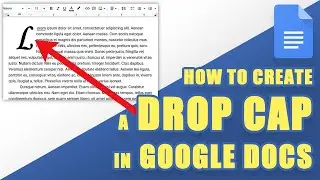 [TUTORIAL] Easily Add Any-Size DROP CAP in GOOGLE DOCS