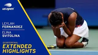 Leylah Fernandez vs Elina Svitolina Extended Highlights | 2021 US Open Quarterfinal