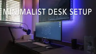 Minimal and Clean Desk Setup 2020