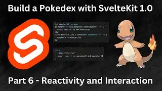 Reactivity and Interaction in Svelte [Intro to SvelteKit 1.0, part 6]