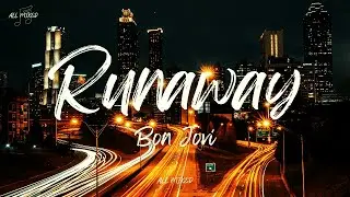 Bon Jovi - Runaway (Lyrics)